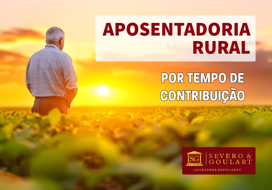Aposentadoria Rural Por Tempo de Contribuição