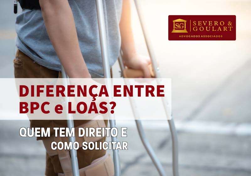 Qual a Diferença Entre BPC e LOAS?
