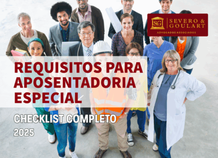 Requisitos para Aposentadoria Especial: Checklist Completo 2025